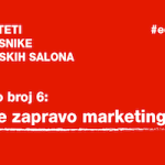 PRIORITETI ZA VLASNIKE FRIZERSKIH SALONA:<BR>6. Što je zapravo marketing?